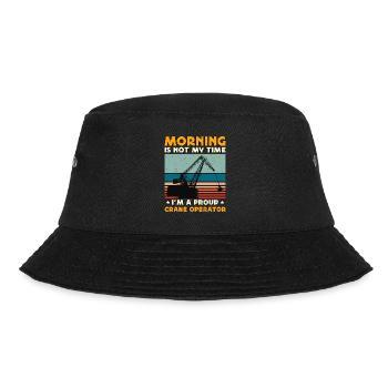Crane Operator Morning Is Not My Time Tower Crane - Bucket Hat - Schwarz - Vorne - Lela (165cm)