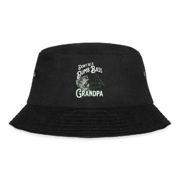 Don't Be A Dumb Bass - Be A Reel Cool Grandpa - Bucket Hat - black - Front - Lela (165cm)