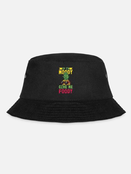 Pineapple If Im Moody Give Me Foody - Bucket Hat - black