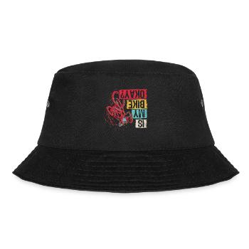 Is My Bike Okay Fahrrad Fans Rad Biker BMX Fahradf - Bucket Hat - Schwarz - Vorne - Lela (165cm)