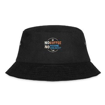 Marine Biologist No Coffee Ecologist Coffee Lover - Bucket Hat - black - Front - Lela (165cm)