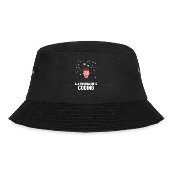 All I want to Do is Coding Developer Coder - Bucket Hat - black - Front - Lela (165cm)