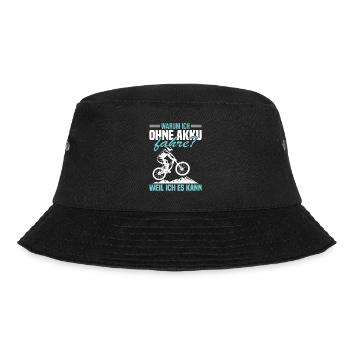 Warum ich ohne akku fahre weil ich es kann - Bucket Hat - Schwarz - Vorne - Lela (165cm)