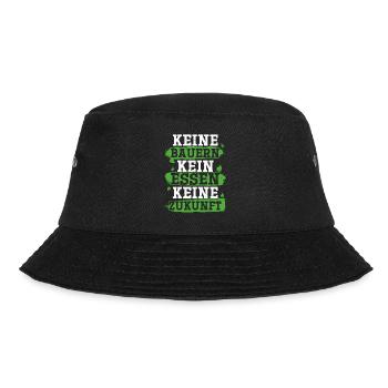 Keine Bauern, Kein Essen, Keine Zukunft - Bucket Hat - Schwarz - Vorne - Lela (165cm)
