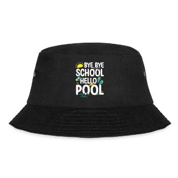 Bye Bye School Hello Pool Teacher Squad Student - Bucket Hat - black - Front - Lela (165cm)