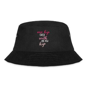 One Hip Chick With One New Hip Hip Replacement - Bucket Hat - black - Front - Lela (165cm)