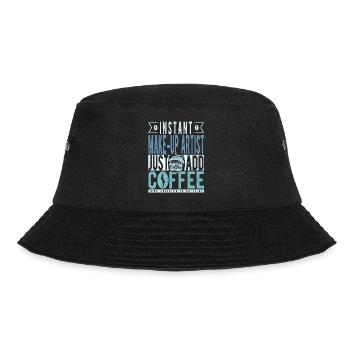 Instant Make-up Artist Just Add Coffee - Bucket Hat - black - Front - Lela (165cm)