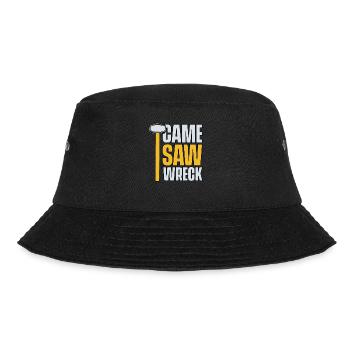 Came Saw Wreck Home Wrecker Experts House - Bucket Hat - black - Front - Lela (165cm)