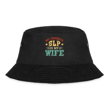 My Favorite SLP Is My Wife Speech Therapy SLP - Bucket Hat - Schwarz - Vorne - Lela (165cm)
