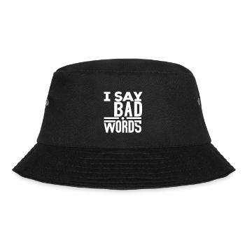 I Say Bad Words 5 - Bucket Hat - black - Front - Lela (165cm)