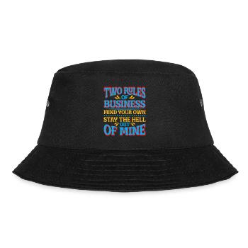 Two Rules Of Business, Mind Your Own 37 - Bucket Hat - black - Front - Lela (165cm)