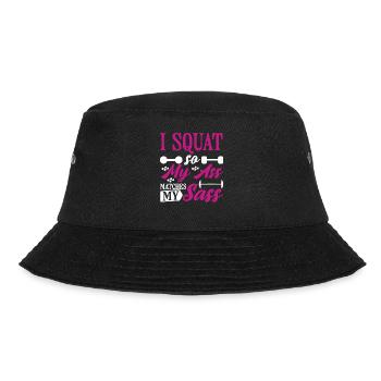 I Squat So My Ass Matches My Sass 9 - Bucket Hat - black - Front - Lela (165cm)