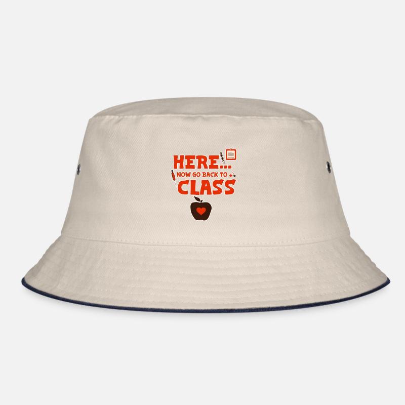 Here... Now Go Back To Class 2 Bucket Hat