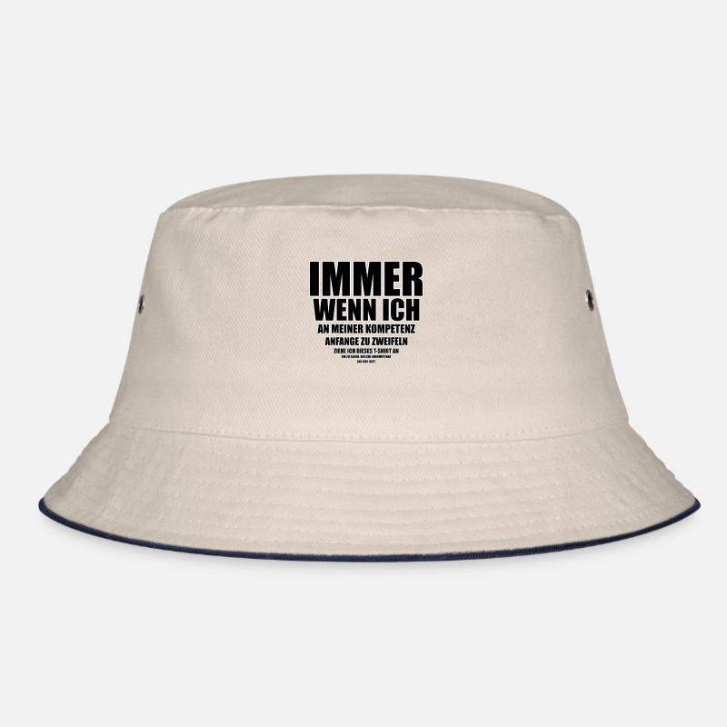 Whenever I start to doubt... Bucket Hat