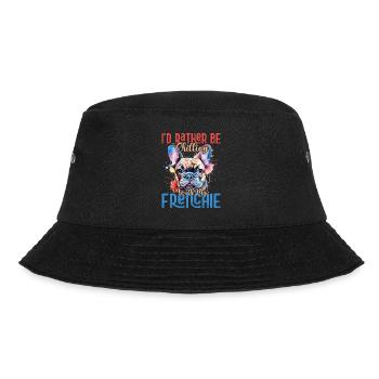 I'd Rather Be Chiling With My Frenchie French Bull - Bucket Hat - Schwarz - Vorne - Lela (165cm)