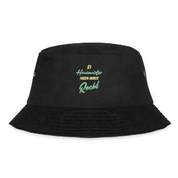§1 Hausmeister haben immer Recht - Bucket Hat - Schwarz - Vorne - Lela (165cm)