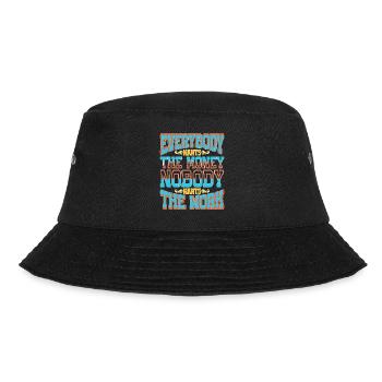 Everybody Wants The Money Nobody Wants The Work 58 - Bucket Hat - black - Front - Lela (165cm)