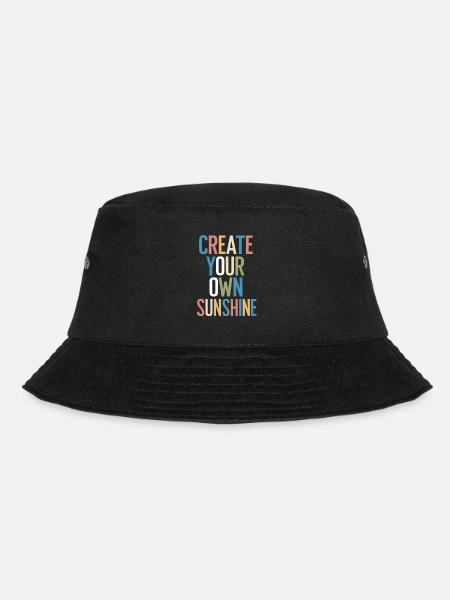 Create Your Own Sunshine Motivation - Bucket Hat - Schwarz