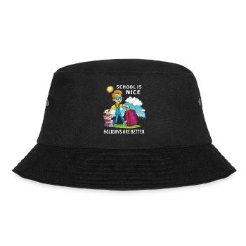 SCHOOL IS NICE HOLIDAYS ARE BETTER - Bucket Hat - black - Front - Lela (165cm)