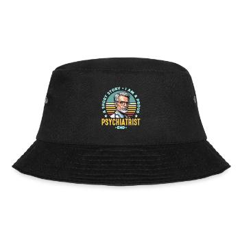 Psychiatrist A Short Story I Am A Proud Therapist - Bucket Hat - black - Front - Lela (165cm)