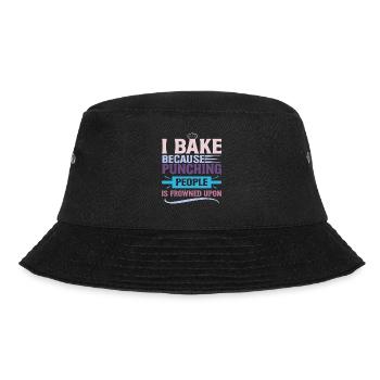 I Bake Because Punching People Is Frowned Upon – - Bucket Hat - black - Front - Lela (165cm)