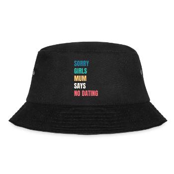 Sorry Girls Mum Sagt KeinDate Babyparty - Bucket Hat - Schwarz - Vorne - Lela (165cm)
