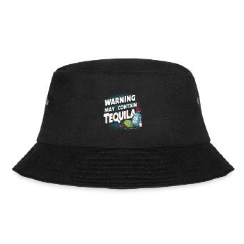 Warning May Contain Tequila 17 - Bucket Hat - black - Front - Lela (165cm)