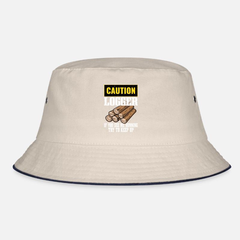 Caution Logger If You See Me Running Logging Lumbe Bucket Hat