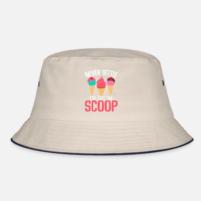 Never Settle for Just One Scoop Funny Ice Cream Bucket Hat