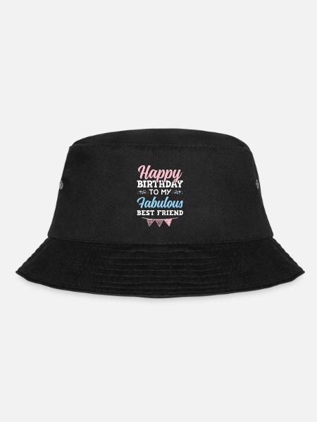 happy birthday friend - Bucket Hat - Schwarz