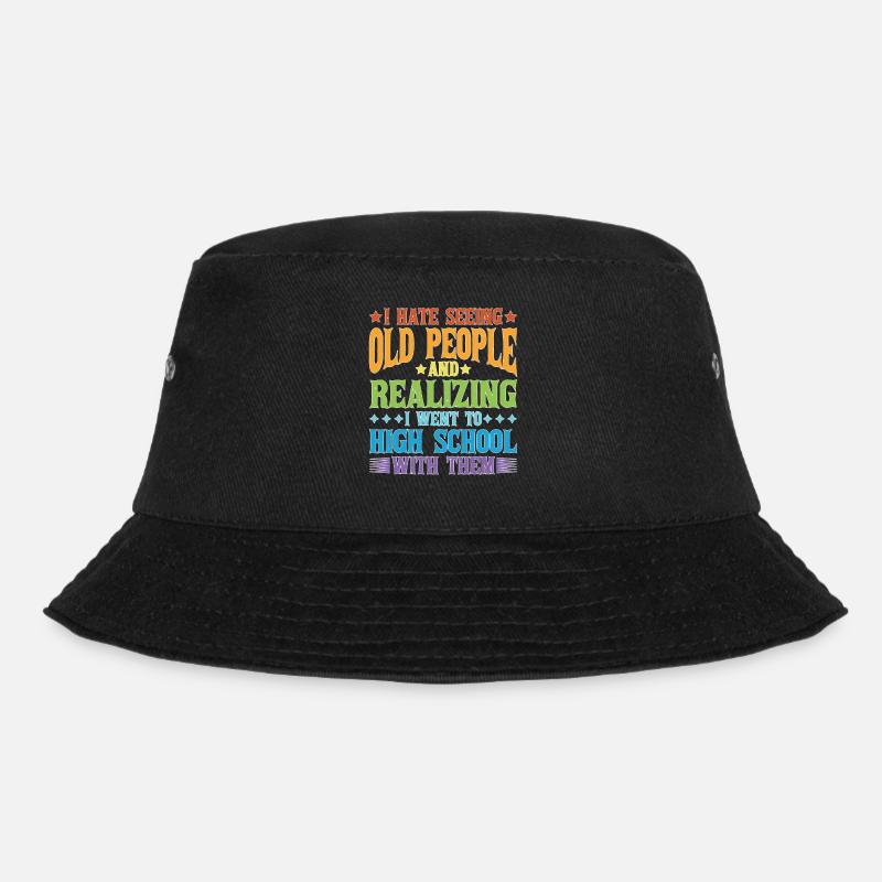 Realizing I Went To High School With Them 2 - Bucket Hat - Schwarz
