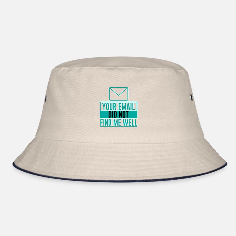 Your Email Did Not Find Me Well 8 Bucket Hat