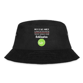 Funny saying for every woman and every man - Bucket Hat - black - Front - Lela (165cm)