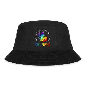In A World Where You Can Be Anything Be Kind LGBT - Bucket Hat - black - Front - Lela (165cm)