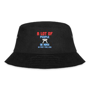Viele Leute Im Mma Üben Einen Teilzeitjob Aus. - Bucket Hat - Schwarz - Vorne - Lela (165cm)