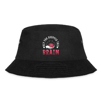 Hey you dropped this brain - Bucket Hat - black - Front - Lela (165cm)