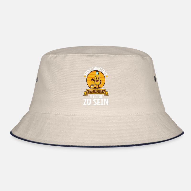 Nobody forces you to be sober this weekend Bucket Hat