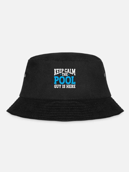 Pool Cleaner Keep Calm The Pool Guy Is Here - Bucket Hat - Schwarz