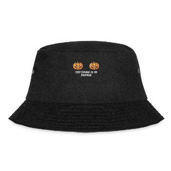 Stop Staring At My Pumpkins Halloween - Bucket Hat - black - Front - Lela (165cm)