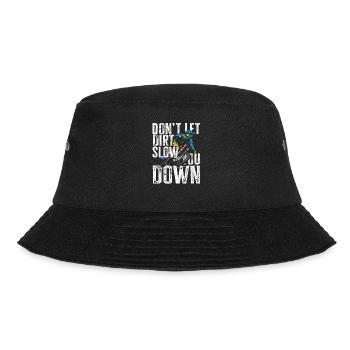 Lass Dich Nicht Vom Dreck Aufhalten Mountainbike - Bucket Hat - Schwarz - Vorne - Lela (165cm)