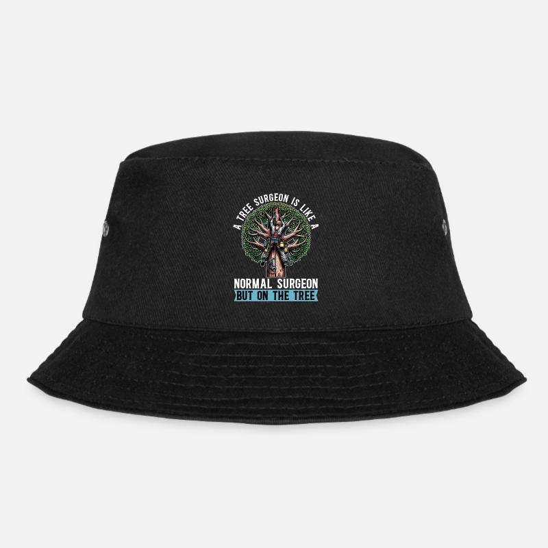A Tree Surgeon Is Like Horticulture Tree Surgeon - Bucket Hat - Schwarz