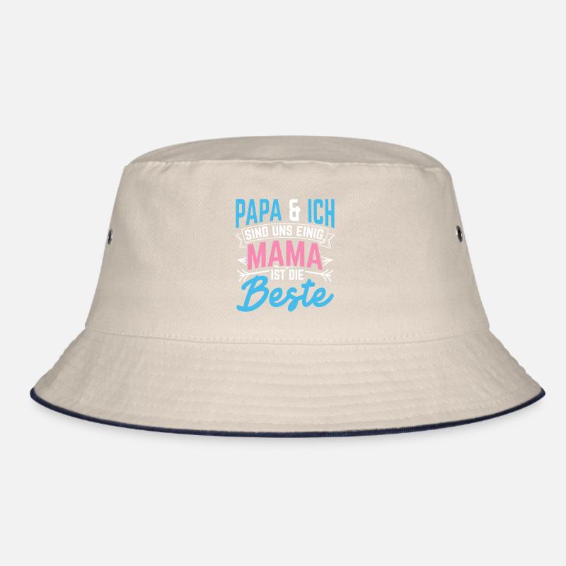 Papa & Ich Sind Uns Einig Mama Ist Die Beste Liebl Bucket Hat