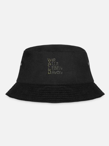 Wandern Wald Spruch Wir Alle Leben Davon Förster - Bucket Hat - Schwarz