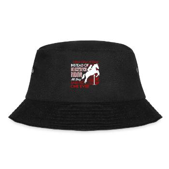 I Was At Work Instead Of Horseback Riding - Bucket Hat - black - Front - Lela (165cm)