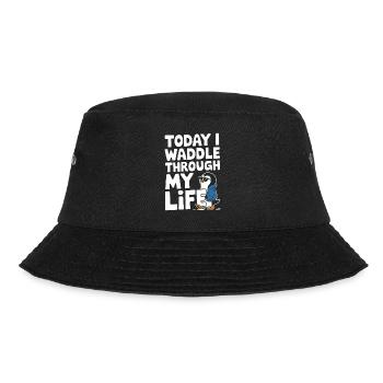 Today I waddle through my life in style - Bucket Hat - black - Front - Lela (165cm)