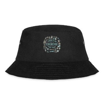 Dafür gibt es eine Übung - Bucket Hat - Schwarz - Vorne - Lela (165cm)