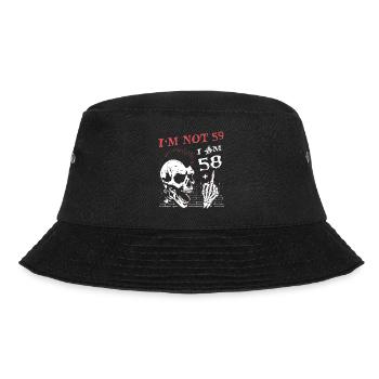 I Am 58 Plus Middle Finger - 59th Birthday - Bucket Hat - black - Front - Lela (165cm)