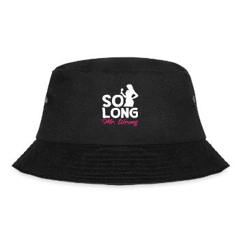 So Long Mr. Wrong Embrace of Divorce - Bucket Hat - black - Front - Lela (165cm)