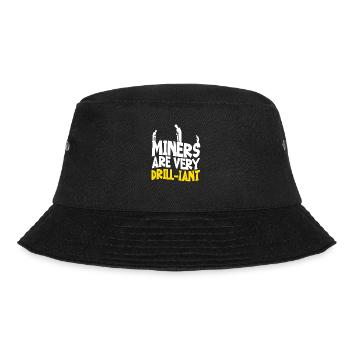 Bergleute Sind Sehr Bohrfreudig - Bucket Hat - Schwarz - Vorne - Lela (165cm)