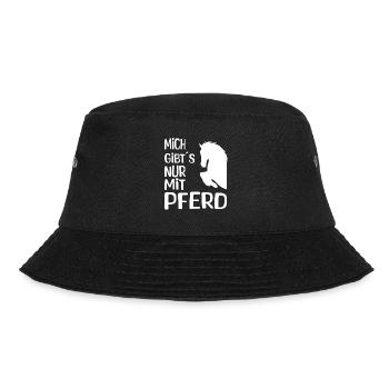 I only exist with a horse - Bucket Hat - black - Front - Lela (165cm)